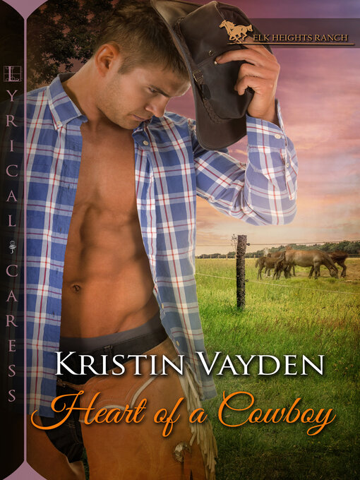 Title details for Heart of a Cowboy by Kristin Vayden - Available
